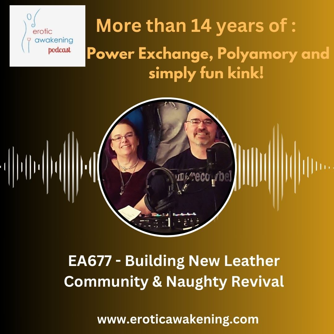 EA677 – Building New Leather Community after Covid & Naughty Revival