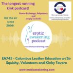 EA743 - Columbus Leather Education w/Sir Squishy, Volunteers and Kinky Tavern