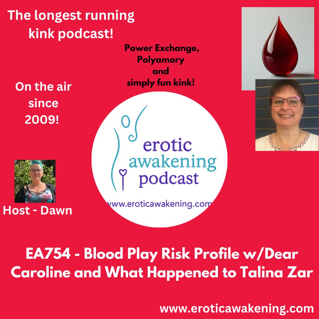EA754 - Blood Play Risk Profile w/Dear Caroline and What Happened to Talina Zar