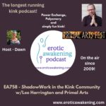 EA758 - ShadowWork in the Kink Community w/Lee Harrington and Primal Arts