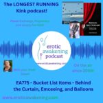 EA775 - Bucket List Items - Behind the Curtain, Emceeing, and Balloons